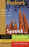 Fodor's Spanish for Travelers: Phrasebook/Dictionary with Travel Tips with Book cover