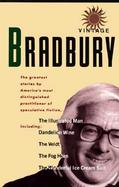 The Vintage Bradbury Ray Bradbury's Own Selection of His Best Stories cover
