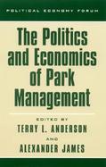 The Politics and Economics of Park Management cover