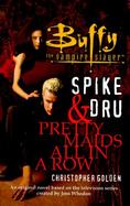 Spike & Dru Pretty Maids All in a Row cover