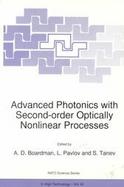 Advanced Photonics With Second-Order Optically Nonlinear Processes cover