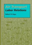 Air Transport Labor Relations cover