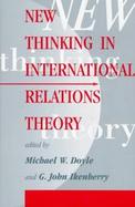 New Thinking in International Relations Theory cover