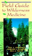 Field Guide to Wilderness Medicine cover