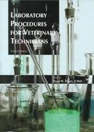 Laboratory Procedures for Veterinary Technicians cover