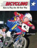Bicycling: How to Play the All-Star Way cover