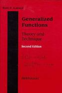 Generalized Functions Theory and Technique cover