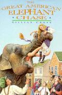 The Great American Elephant Chase cover