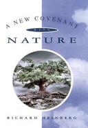 A New Covenant with Nature: Notes on the End of Civization and the Renewal of Culture cover