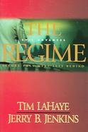 The Regime Evil Advances Before They Were Left Behind cover