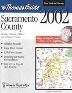 Thomas Guide 2002 Sacramento County Including Portions of Placer and El Dorado Counties cover