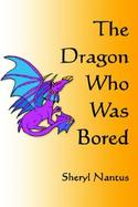The Dragon Who Was Bored cover