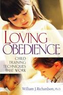 Loving Obedience Child Training Techniques That Work cover