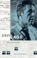 John Cage Ex(plain)ed cover