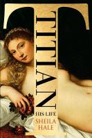 Titian : His Life cover