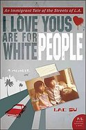 I Love Yous Are for White People cover