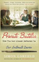 Private Battles: How the War Almost Defeated Us Our Intimate Diaries cover