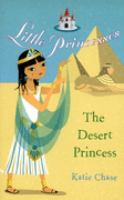 The Desert Princess (Little Princess) cover