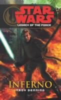 Star Wars - Legacy of the Force 06. Inferno cover