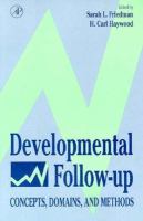 Developmental Follow-Up Concepts, Domains, and Methods cover