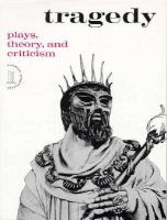 Tragedy: Plays, Theory and Criticism cover