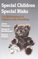 Special Children, Special Risks The Maltreatment of Children With Disabilities cover