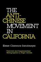 The Anti-Chinese Movement in California cover