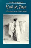 Ruth St. Denis: A Biography of the Divine Dancer cover