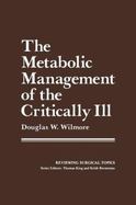 The Metabolic Management of the Critically Ill cover