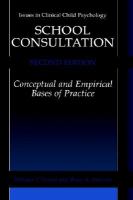 School Consultation: Conceptual and Empirical Bases of Practice cover