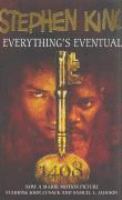 Everything's Eventual. Film Tie-In cover