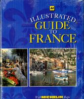 Aa Illustrated Guide to France/With Michelin Maps cover