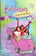 Goddesses #3: Muses on the Move (Goddesses) cover