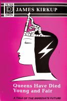 Queens Have Died Young and Fair A Fable of the Immediate Future cover