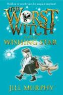 The Worst Witch and the Wishing Star cover