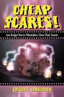 CHEAP SCARES! Low Budget Horror Filmmakers Share Their Secrets cover