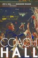 Coach Hall : My Life on and off the Court cover