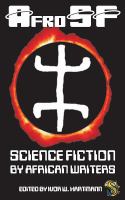Afrosf : Science Fiction by African Writers cover