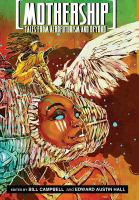 Mothership : Tales from Afrofuturism and Beyond cover