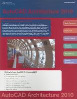 AutoCAD® for Architecture 2010 Course Notes cover