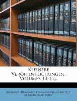 Kleinere Veröffentlichungen, Volumes 13-14... cover