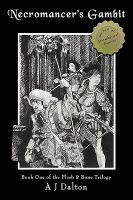 Necromancer's Gambit Book One of the Flesh and Bone Trilogy cover