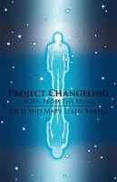 Project Changeling : Born from the Mind cover