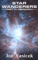 Star Wanderers : Reproach (Part Vii) cover