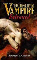 The Oldest Living Vampire Betrayed cover