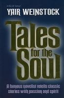 Tales for the Soul: A Famous Novelist Retells Classic Stories with Passion and Spirit cover