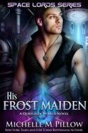His Frost Maiden : Space Lords 1 cover