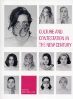 Culture and Contestation in the New Century cover