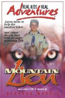 Real Kids, Real Adventures, Book 11 Mountain Lion!, Scout's Honor, Race for Rescue cover
