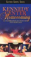 Kennedy Center Homecoming: A Celebration of Our Faith and Heritage with Book and Video cover